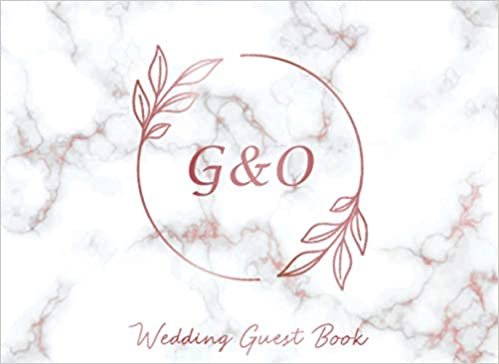 indir G &amp; O Wedding Guest Book: Monogram Initials Guest Book For Wedding, Personalized Wedding Guest Book Rose Gold Custom Letters, Marble Elegant Wedding ... and Small Weddings, Paperback, 8.25&quot; x 6&quot;
