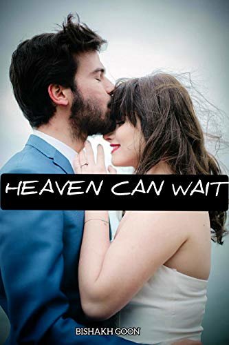 Heaven Can Wait (English Edition)