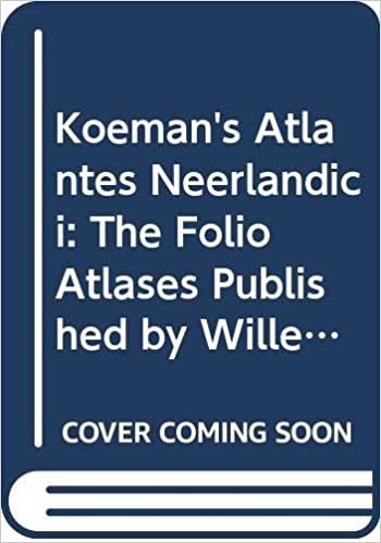 اقرأ 2: koeman من atlantes neerlandici. إصدار جديد. vol. II (اللاتيني ، باللغة الإنجليزية ، الفرنسية و الطبعة الألمانية) الكتاب الاليكتروني 