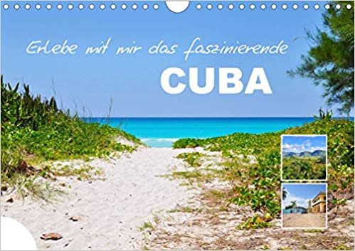 ダウンロード  Erlebe mit mir das faszinierende Cuba (Wandkalender 2021 DIN A4 quer): Cuba ist ein Land voller Traditionen und Naturschoenheit. (Monatskalender, 14 Seiten ) 本