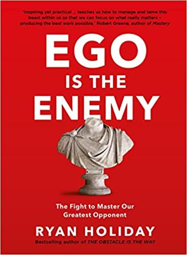  بدون تسجيل ليقرأ Ego is the Enemy: The Fight to Master Our Greatest Opponent