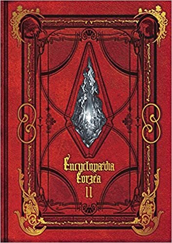تحميل Encyclopaedia Eorzea -the World Of Final Fantasy Xiv- Volume Ii