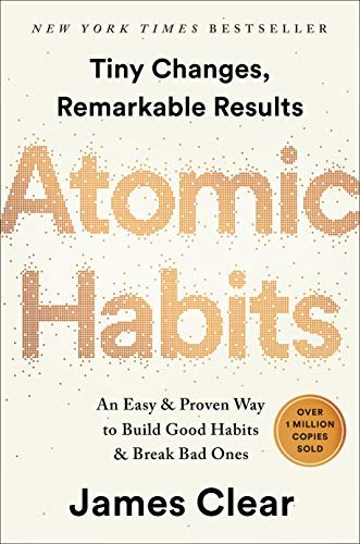 ダウンロード  Atomic Habits: An Easy & Proven Way to Build Good Habits & Break Bad Ones (English Edition) 本