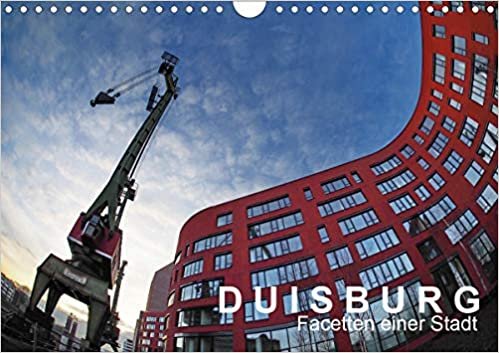 DUISBURG Facetten einer Stadt (Wandkalender 2021 DIN A4 quer): Die Großstadt am Niederrhein bietet mehr als Industriekulisse (Monatskalender, 14 Seiten ) indir
