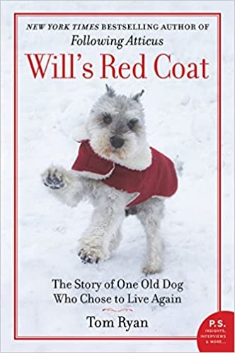تحميل Will&#39;s Red Coat: The Story of One Old Dog Who Chose to Live Again