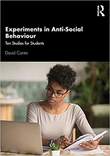 Experiments in Anti-Social Behaviour: Ten Studies for Students
