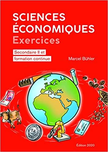 Sciences économiques : exercices: Secondaire II et formation continue (P U POLYTEC ROM)