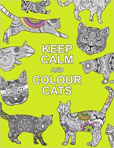 Keep Calm and Colour Cats: Creative Calm for Cat Lovers (Huck & Pucker Colouring Books) indir