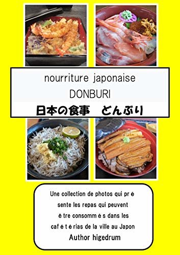 ダウンロード  nourriture japonaise DONBURI FR (French Edition) 本