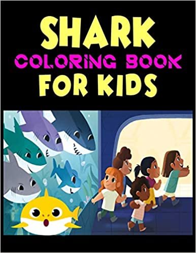 تحميل Shark Coloring Book For kids: Cute Shark Coloring Books for Girls Boys Kids and Anyone Who Loves Baby Shark