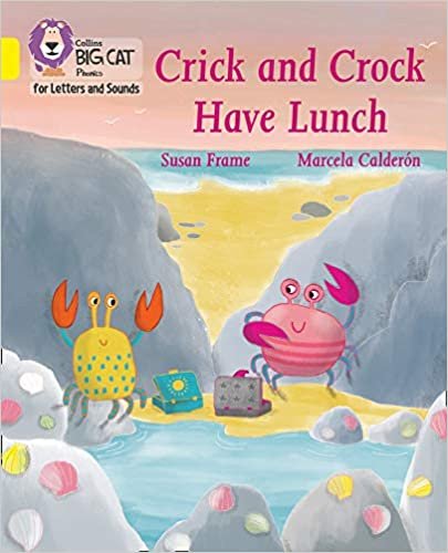 Crick and Crock Have Lunch: Band 03/Yellow (Collins Big Cat Phonics for Letters and Sounds) indir