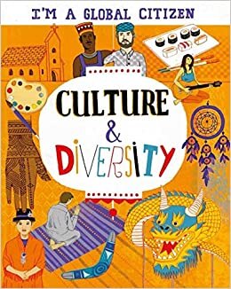 indir I’m a Global Citizen: Culture and Diversity