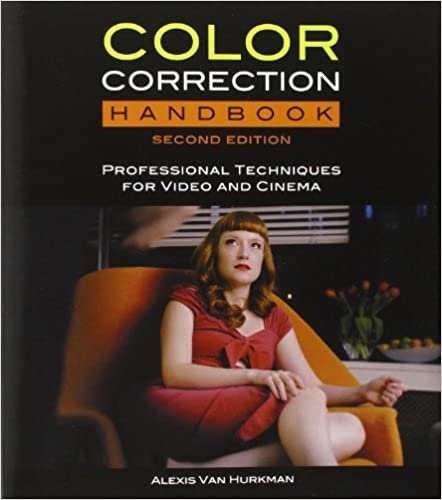 ダウンロード  Color Correction Handbook: Professional Techniques for Video and Cinema (Digital Video & Audio Editing Courses) 本