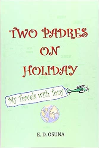 اقرأ Two Padres on Holiday: My Travels with Tony الكتاب الاليكتروني 
