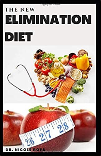 THE NEW ELIMINATION DIET: Discover your food allergies, intolerance and sensitivity and also reset your system using the elimination diet. indir