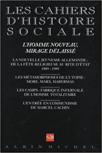 N 24 - L'Homme Nouveau, Mirage Delaisse: Les Cahiers d'histoire sociale (Collections Histoire) indir