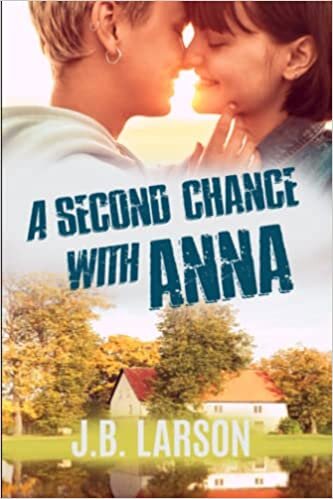 indir A Second Chance With Anna: An F/F Small Town Sweet and Clean Coming Home Romance - Queer Love Story About Second Chances, Lesbian Contemporary Romantic Comedy