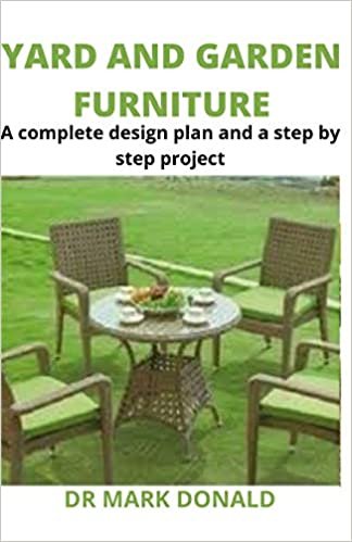 indir YARD AND GARDEN FURNITURE: A complete design plan and a step by step project