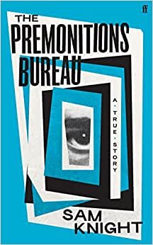 تحميل The Premonitions Bureau: A True Story