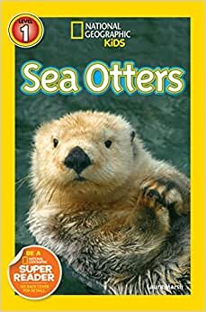 National Geographic Kids Readers: Sea Otters