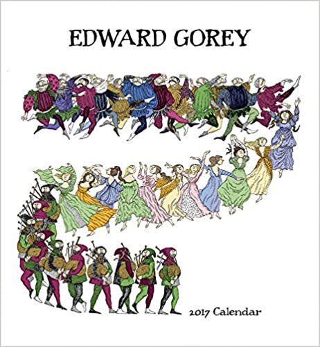 Edward Gorey 2017 Calendar