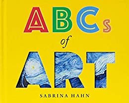 ダウンロード  ABCs of Art (Sabrina Hahn's Art & Concepts for Kids) (English Edition) 本