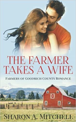 تحميل The Farmer Takes a Wife: Farmers of Goodrich County
