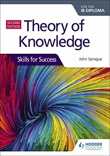 Theory of Knowledge for the IB Diploma: Skills for Success Second Edition (English Edition)