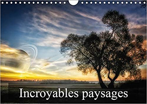 ダウンロード  Incroyables paysages (Calendrier mural 2021 DIN A4 horizontal): Paysages imaginaires (Calendrier mensuel, 14 Pages ) 本