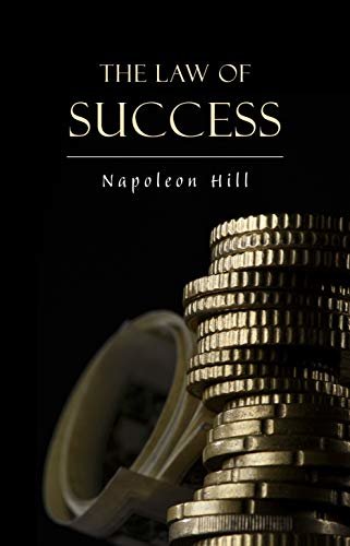 ダウンロード  The Law of Success: In Sixteen Lessons (English Edition) 本