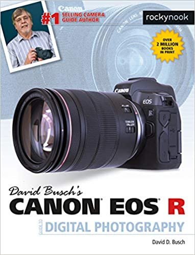 ダウンロード  David Busch's Canon EOS R Guide to Digital Photography (The David Busch Camera Guide Series) 本