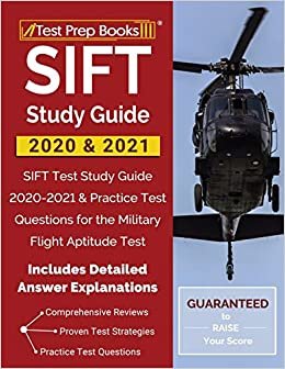 تحميل SIFT Study Guide 2020 &amp; 2021: SIFT Test Study Guide 2020-2021 &amp; Practice Test Questions for the Military Flight Aptitude Test [Includes Detailed Answer Explanations]