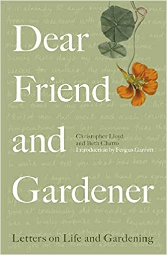 ダウンロード  Dear Friend and Gardener: Letters on Life and Gardening 本