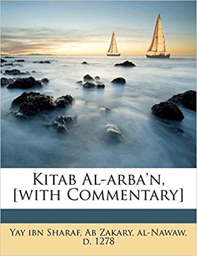 تحميل Kitab Al-Arba&#39;n, [With Commentary]