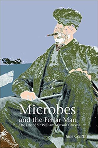 اقرأ Microbes and the Fetlar Man: The Life of Sir William Watson Cheyne الكتاب الاليكتروني 