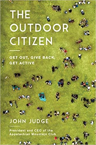 تحميل The Outdoor Citizen: Get Out, Give Back, Get Active