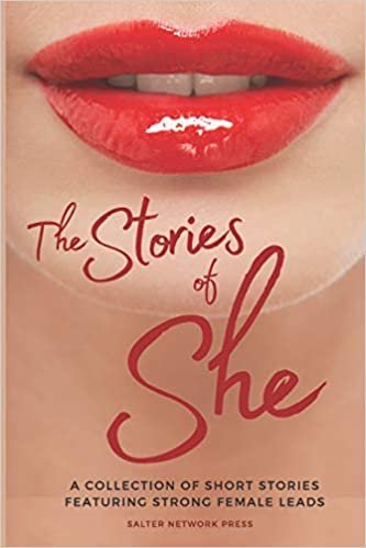 indir The Stories of She: A contemporary anthology featuring strong female characters.