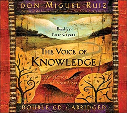 ダウンロード  The Voice of Knowledge CD: A Practical Guide to Inner Peace (Toltec Wisdom) 本