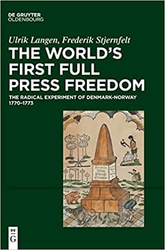 تحميل The World&#39;s First Full Press Freedom: The Radical Experiment of Denmark-Norway 1770–1773