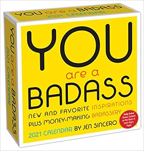 You Are a Badass 2021 Day-to-Day Calendar