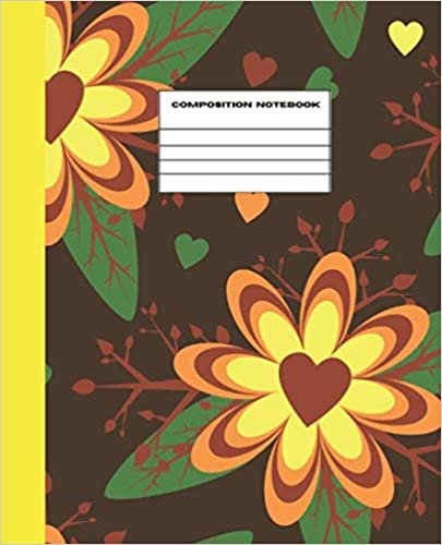 indir COMPOSITION NOTEBOOK: FLOWERS HEART GREEN YELLOW COVER DESIGN/BLANK AND LINES JOURNAL , COLLEGE RULE RULED PAPER/ FOR KIDS GRADE K – 2, ... ADULTS , BOYS / FOR STUDENTS , PROFESSIONAL