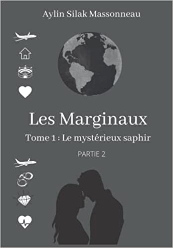 تحميل Les Marginaux : Tome 1 Partie 2 : Le mystérieux saphir