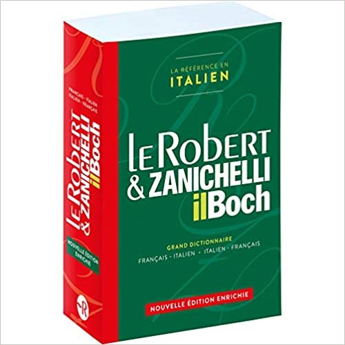 Le Robert & Zanichelli ilBoch - Grand dictionnaire indir