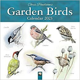 Chris Pendleton Garden Birds Wall Calendar 2023 (Art Calendar)