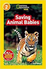 ダウンロード  National Geographic Readers: Saving Animal Babies 本