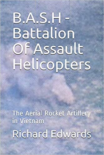 indir B.A.S.H - Battalion Of Assault Helicopters: The Aerial Rocket Artillery in Vietnam Part 1