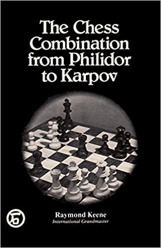 اقرأ The Chess Combination from Philidor to Karpov الكتاب الاليكتروني 