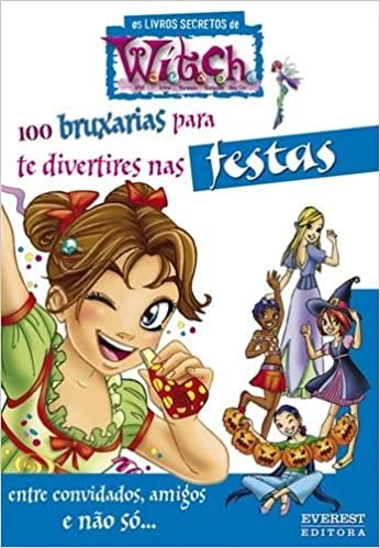 100 BRUXARIAS PARA TE DIVERTIRES NAS FESTAS (Portuguese Edition) indir