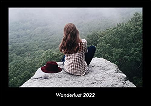 ダウンロード  Wanderlust 2022 Fotokalender DIN A3: Monatskalender mit Bild-Motiven aus Orten und Staedten, Laendern und Kontinenten 本