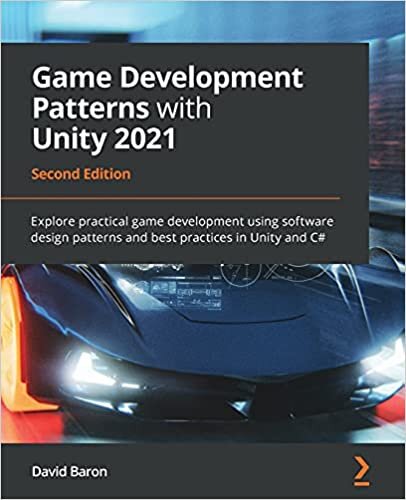 Game Development Patterns with Unity 2021: Explore practical game development using software design patterns and best practices in Unity and C#, 2nd ... patterns and best practices in Unity and C# indir